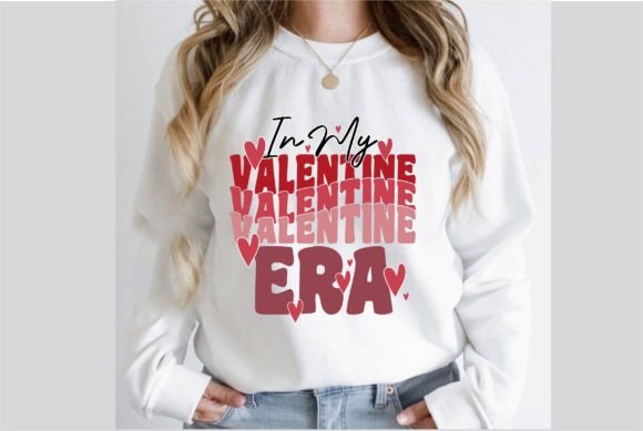 In My Valentine Era Valentine Design Graphics