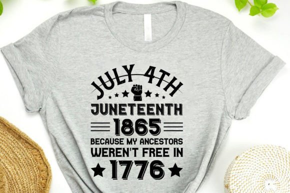 July 4th Juneteenth 1865 Because Graphics