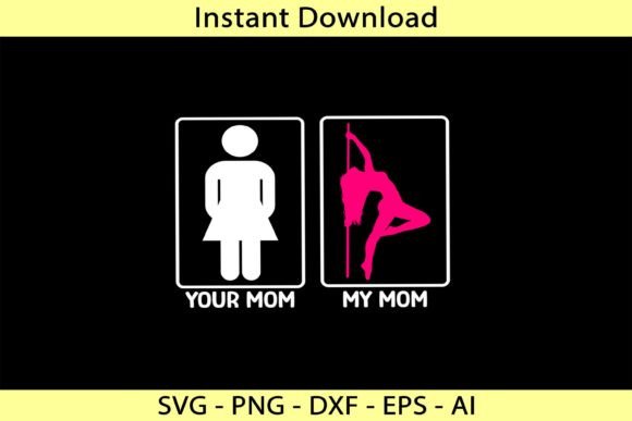 Your Mom My Mom Pole Dance